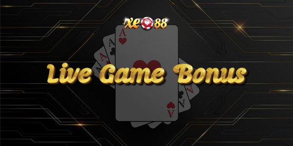 xe88 live game bonus
