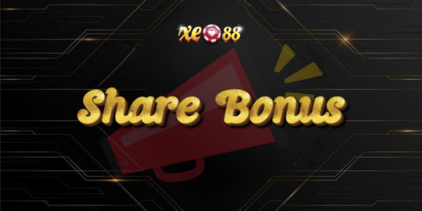 xe88 share bonus